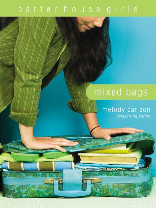 Title details for Mixed Bags by Melody Carlson - Wait list